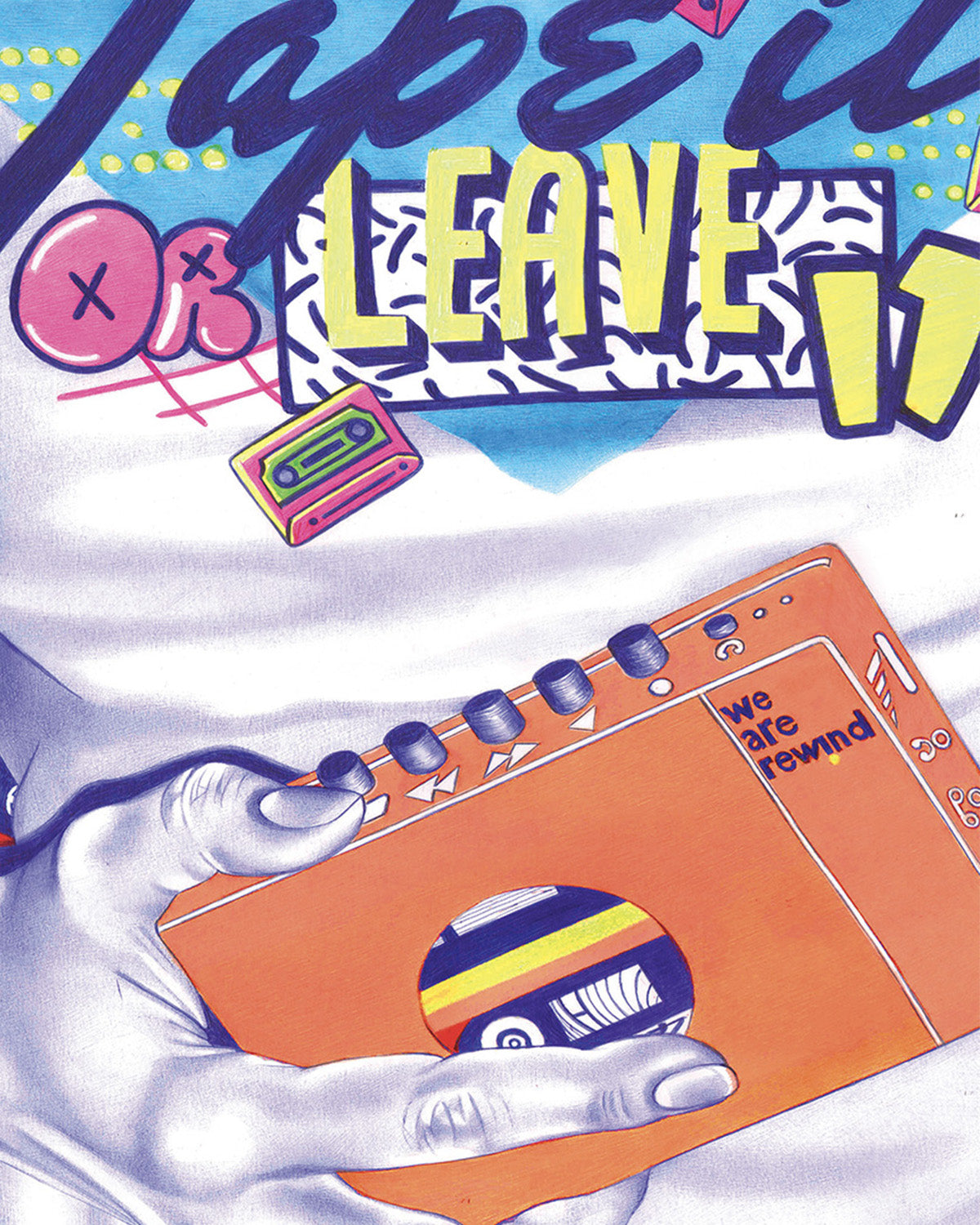 ポスター[TAPE IT OR LEAVE IT] by Helena Hauss